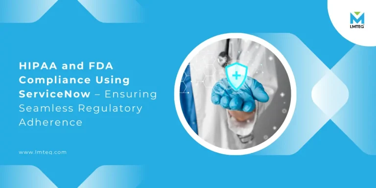 hippa and fda compliance using servicenow The banner image showcases a rounded representation where a doctor hand with gloves with a security shield as a holographic icon as the interpretation of HIPPA and FDA compliance with the ServiceNow
