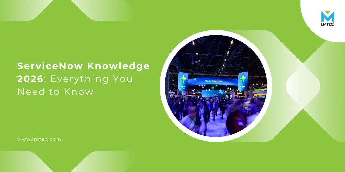 servicenow knowledge 2026 guide ServiceNow Knowledge 2026 event banner showing conference crowd and expo hall with LMTEQ branding and event title