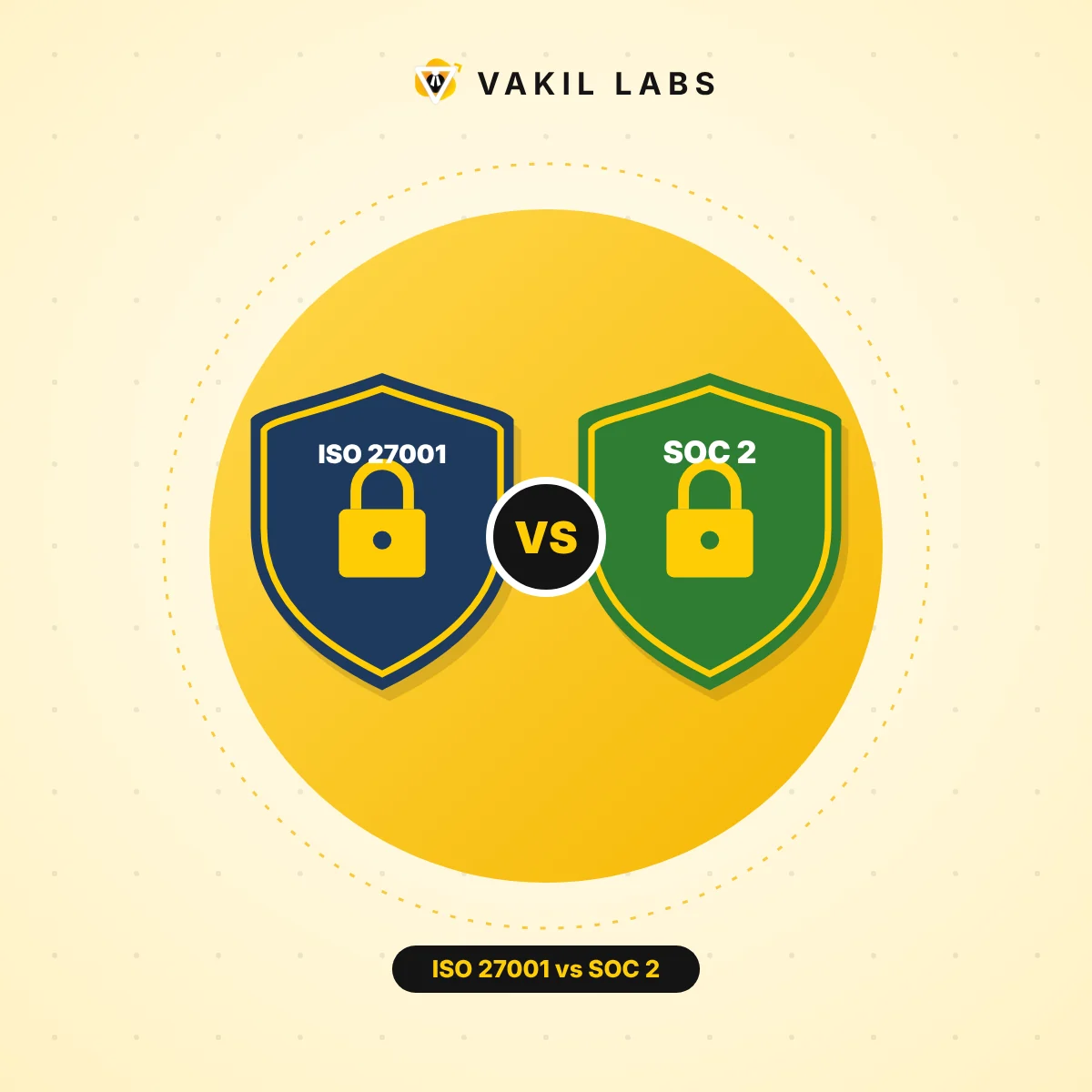 Illustration for the Vakil Labs article: ISO 27001 vs SOC 2: Which One Does Your Company Need?