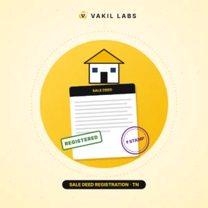 Illustration for the Vakil Labs article: Sale Deed Registration in Tamil Nadu: Stamp Duty, Registration Fee & Process (2026)